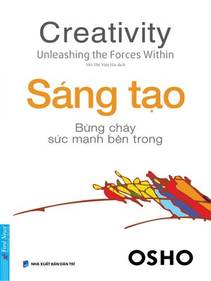 cover image of Sáng Tạo--Bùng Cháy Sức Mạnh Bên Trong